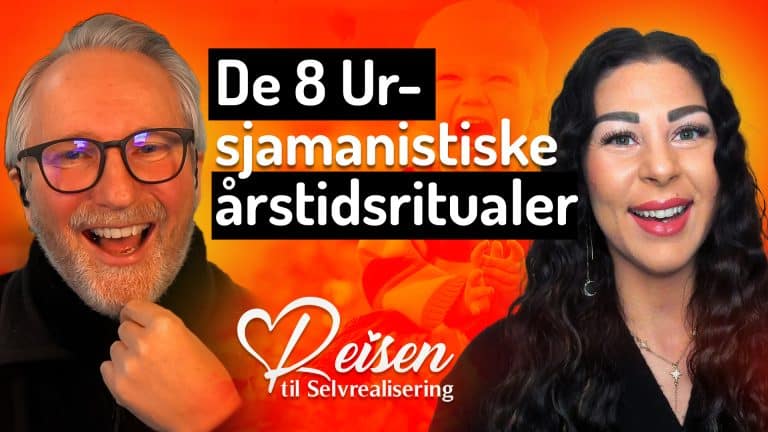 Episode 26 De 8 Ur-Sjamanistiske årstidsritualer – naturens vei til dyp transformasjon