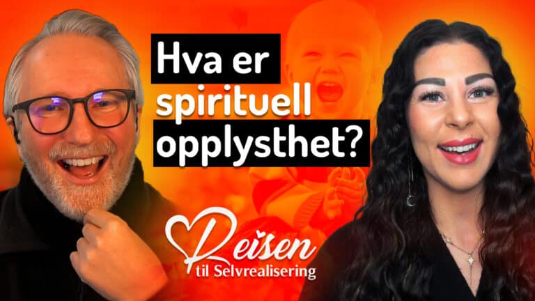 Episode 27 Spirituell opplysthet – hva det er, og hva det ikke er