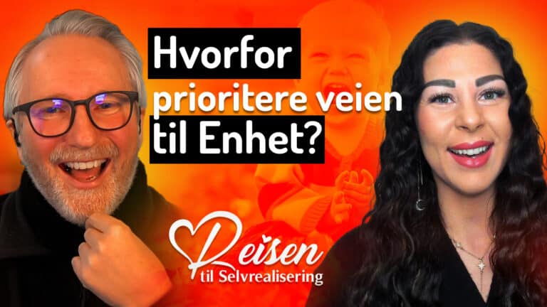 Episode 34 Hvorfor veien til enhet burde være din viktigste prioritet