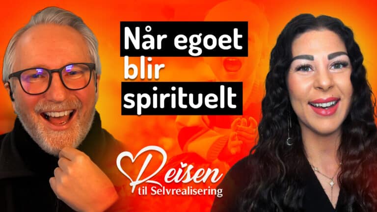 Episode 37 Egoets siste skanse – Når egoet blir spirituelt