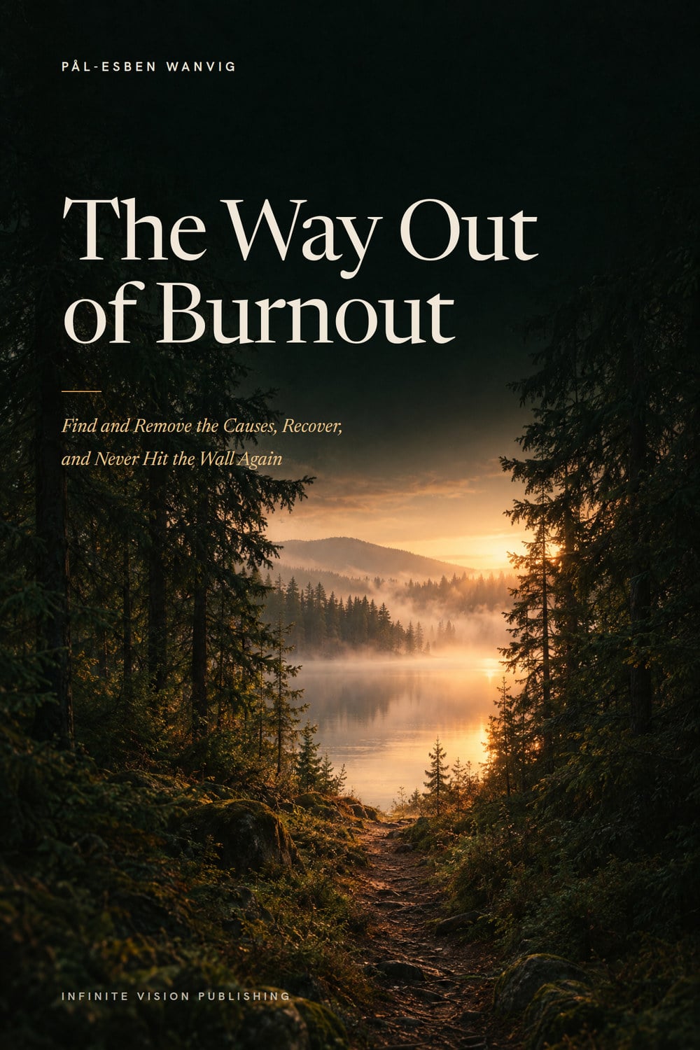 Preliminary cover: The Way Out of Burnout by Pål-Esben Wanvig.