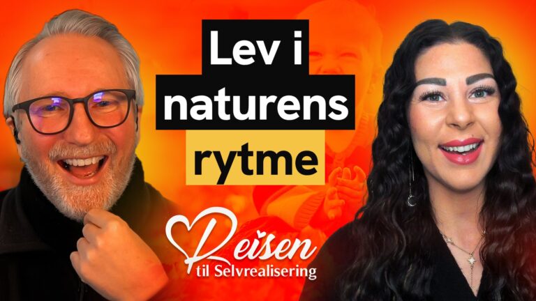 Episode 8 – Bli en mester i å forstå og leve ut naturens helbredende rytmer